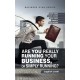 Are You Really Running Your Business, or Simply Running ? - English Book